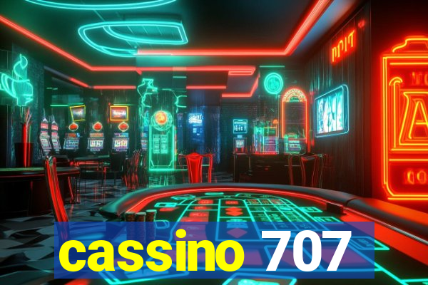 cassino 707